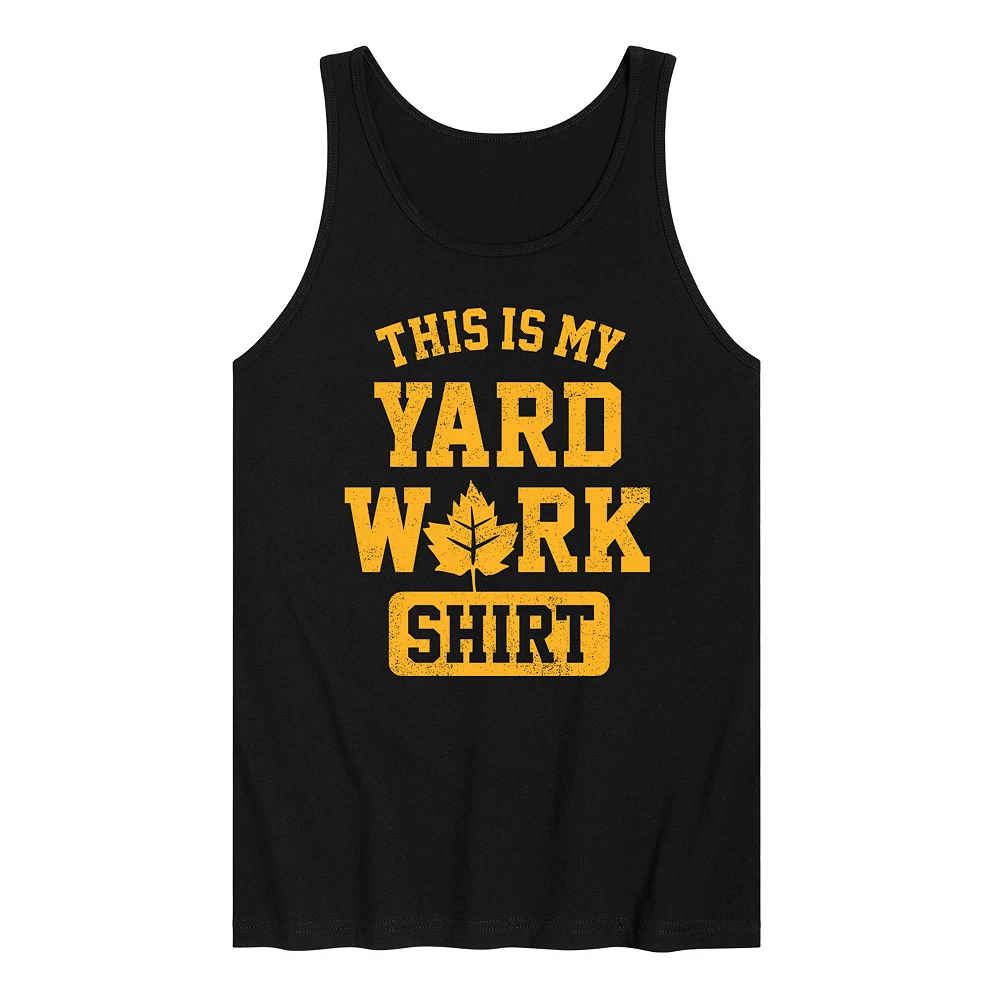 Men's This My Yard Work Shirt Tank 3 Men's This My Yard Work Shirt Tank